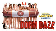 Backdrop of National Lampoon Presents Dorm Daze image size 1920x1080