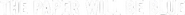 Logo of The Paper Will Be Blue image size 431x36