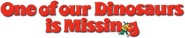Logo of One of Our Dinosaurs Is Missing image size 1976x410