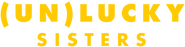 Logo of (Un)lucky Sisters image size 816x208
