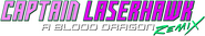 Logo of Captain Laserhawk: A Blood Dragon Remix image size 1169x206