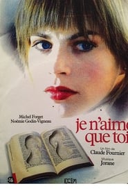 Film Je n'aime que toi en streaming