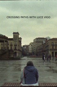 Crossing Paths with Luce Vigo poster