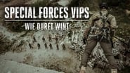 Special Forces VIPS  