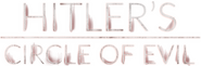 Logo of Hitler's Circle of Evil image size 1266x418