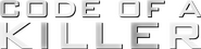 Logo of Code of a Killer image size 780x191