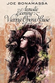 poster Joe Bonamassa - An Acoustic Evening at the Vienna Opera House