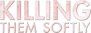 Logo of Killing Them Softly image size 784x287