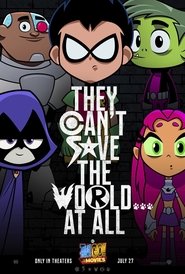 Poster of Teen Titans Go! To the Movies image size 1382x2048