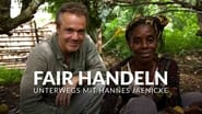 Fair handeln - Unterwegs mit Hannes Jaenicke  