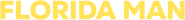 Logo of Florida Man image size 1278x138