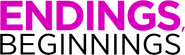 Logo of Endings, Beginnings image size 1274x377