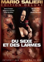 Du sexe et des larmes