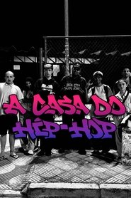 poster A Casa do Hip-hop - Documentário