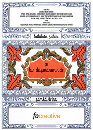 Bir Düşmanım Var