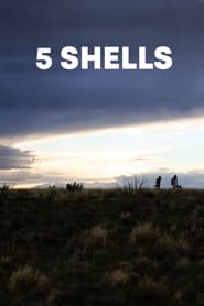 5 Shells 2012 123movies