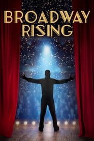 Broadway Rising 2022 Soap2Day