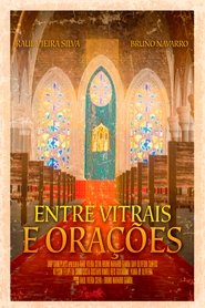 poster Entre Vitrais e Orações