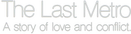 Logo of The Last Metro image size 1937x514