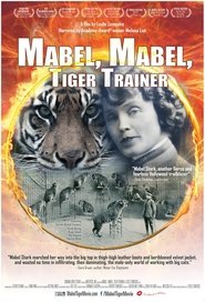 Poster of Mabel, Mabel Tiger Trainer image size 1000x1472