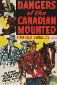poster Dangers of the Canadian Mounted