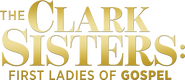 Logo of The Clark Sisters: First Ladies of Gospel image size 3718x1599