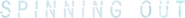 Logo of Spinning Out image size 1278x121