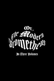 Or, The Modern Prometheus (In Three Volumes) poster