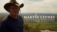 Martin Clunes: Last Lemur Standing  