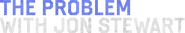 Logo of The Problem with Jon Stewart image size 5879x1055