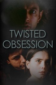 Poster of Twisted Obsession image size 1200x1800