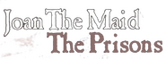 Logo of Joan the Maid II: The Prisons image size 1281x457