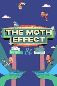 serie streaming - The Moth Effect streaming