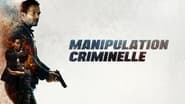 Manipulation Criminelle wallpaper 