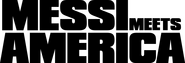 Logo of Messi Meets America image size 3429x1161