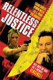 Relentless Justice 2014 123movies