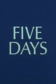 Five Days