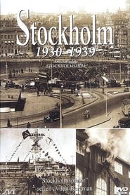 Stockholm 1930-1939 FULL MOVIE