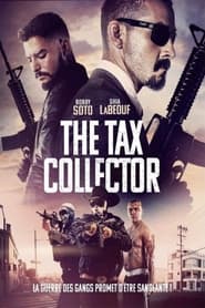 Voir film The Tax Collector en streaming