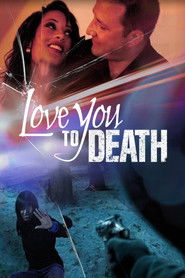 Poster of Love You to Death image size 1000x1500