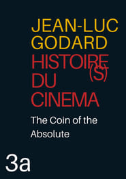 Histoire(s) du Cinéma: The Coin of the Absolute