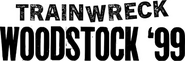 Logo of Trainwreck: Woodstock '99 image size 382x126