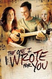 The One I Wrote for You 2014 123movies