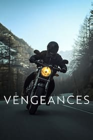 serie streaming - Vengeances streaming
