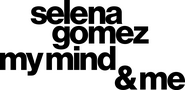 Logo of Selena Gomez: My Mind & Me image size 4001x1949