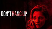 Backdrop of Don't Hang Up image size 1280x720