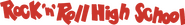 Logo of Rock 'n' Roll High School image size 2778x373