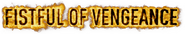 Logo of Fistful of Vengeance image size 1076x197