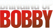 Logo of Bringing Up Bobby image size 650x344