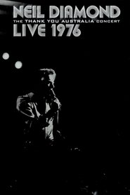 Poster of Neil Diamond: The 'Thank You Australia' Concert image size 2000x3000